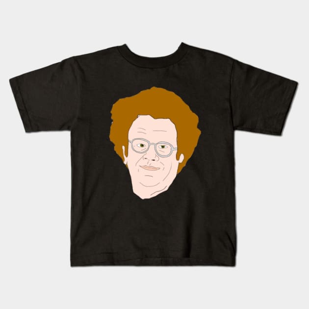 Dr Steve Brule Kids T-Shirt by VideoNasties